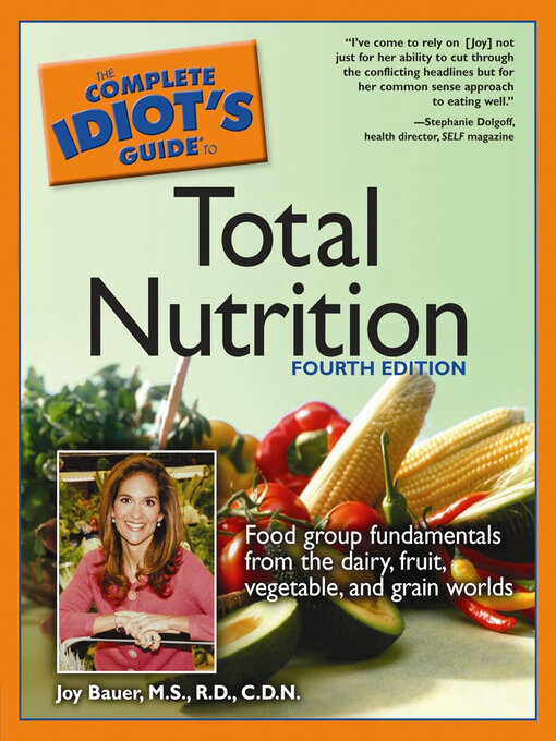 Title details for The Complete Idiot's Guide to Total Nutrition by Joy Bauer - Available